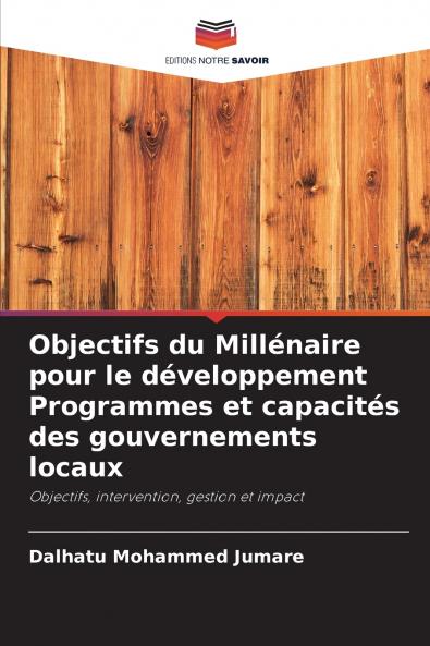 Objectifs du Millénaire pour le développement Programmes et capacités des gouvernements locaux