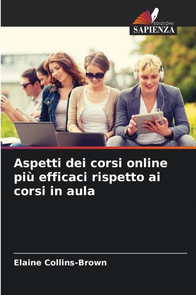 Aspetti dei corsi online più efficaci rispetto ai corsi in aula