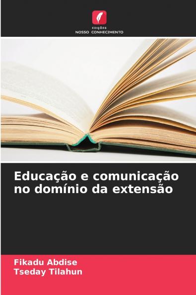 Educação e comunicação no domínio da extensão