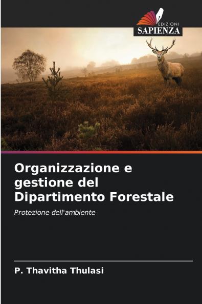 Organizzazione e gestione del Dipartimento Forestale
