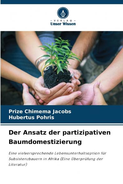 Der Ansatz der partizipativen Baumdomestizierung