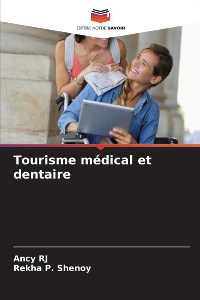 Tourisme médical et dentaire