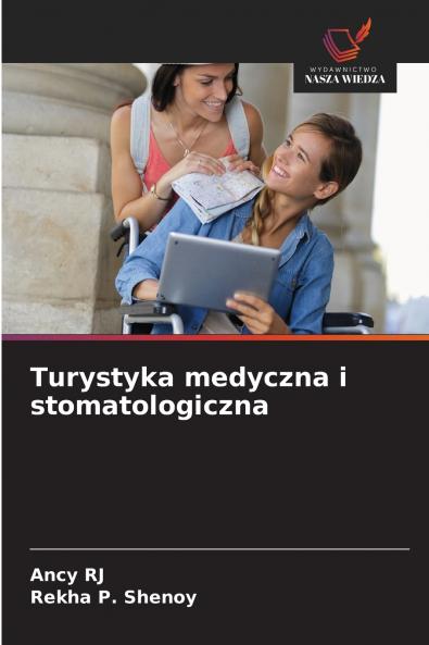 Turystyka medyczna i stomatologiczna