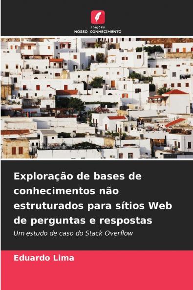 Exploração de bases de conhecimentos não estruturados para sítios Web de perguntas e respostas