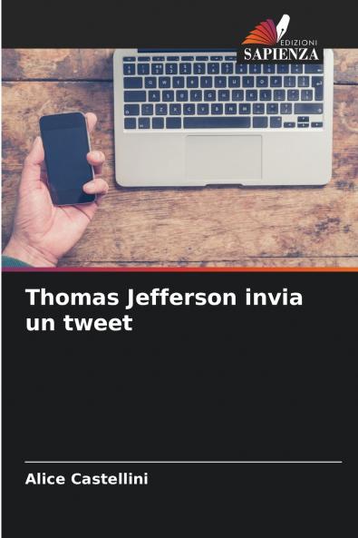 Thomas Jefferson invia un tweet