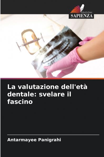 La valutazione dell'età dentale