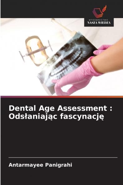 Dental Age Assessment