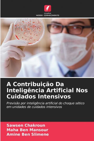A Contribuição Da Inteligência Artificial Nos Cuidados Intensivos