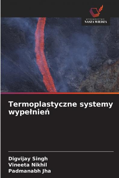 Termoplastyczne systemy wypełnień