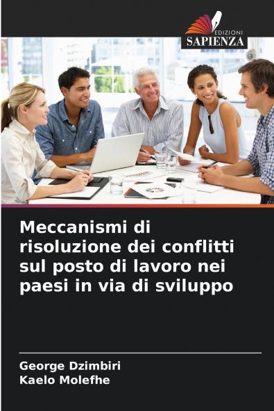 Meccanismi di risoluzione dei conflitti sul posto di lavoro nei paesi in via di sviluppo