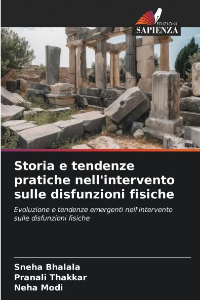 Storia e tendenze pratiche nell'intervento sulle disfunzioni fisiche