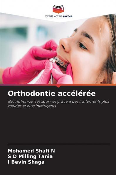 Orthodontie accélérée