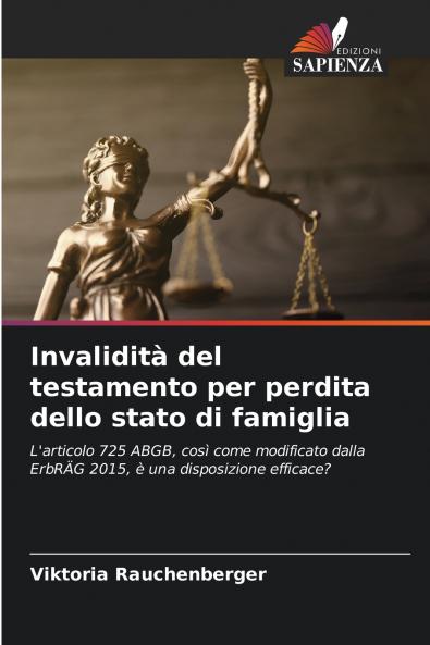 Invalidità del testamento per perdita dello stato di famiglia