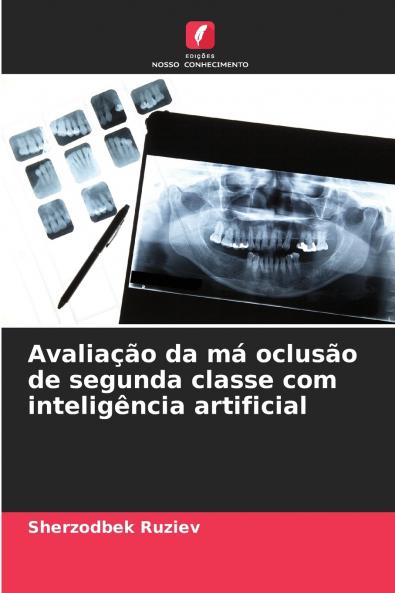 Avaliação da má oclusão de segunda classe com inteligência artificial