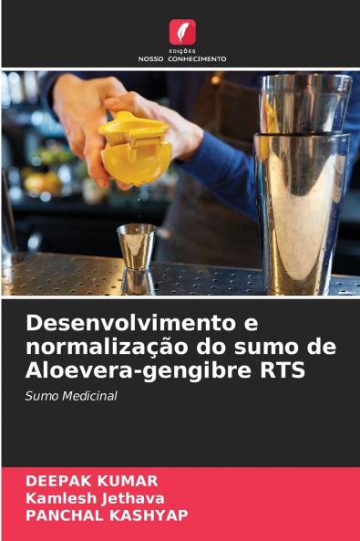 Desenvolvimento e normalização do sumo de Aloevera-gengibre RTS