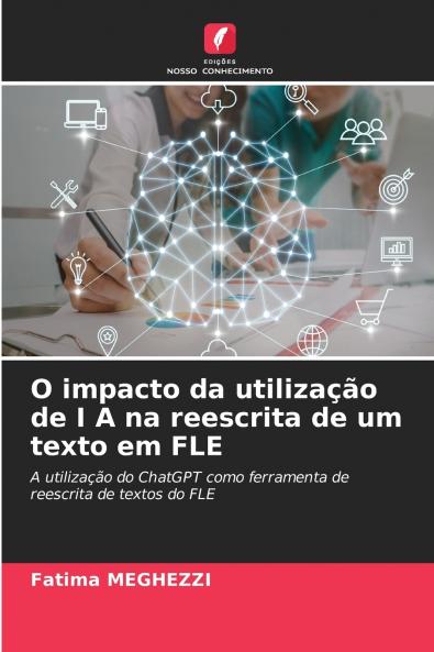 O impacto da utilização de I A na reescrita de um texto em FLE