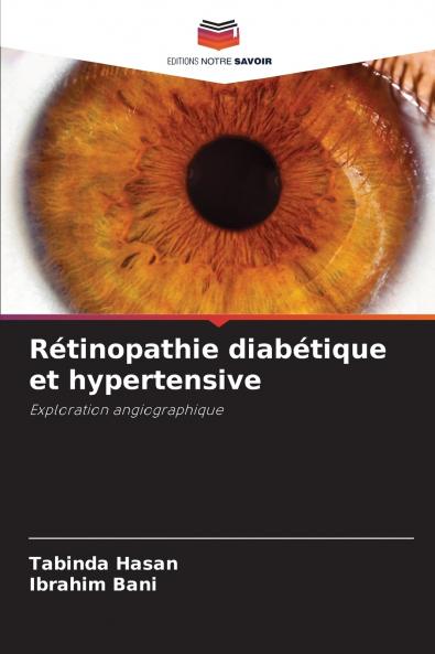 Rétinopathie diabétique et hypertensive