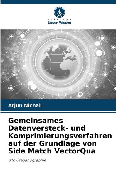 Gemeinsames Datenversteck- und Komprimierungsverfahren auf der Grundlage von Side Match VectorQua