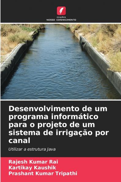Desenvolvimento de um programa informático para o projeto de um sistema de irrigação por canal