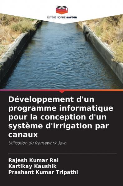Développement d'un programme informatique pour la conception d'un système d'irrigation par canaux