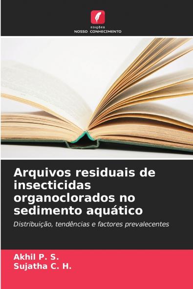 Arquivos residuais de insecticidas organoclorados no sedimento aquático