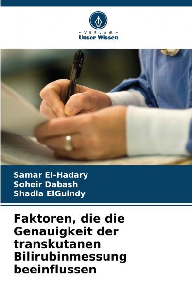 Faktoren die die Genauigkeit der transkutanen Bilirubinmessung beeinflussen