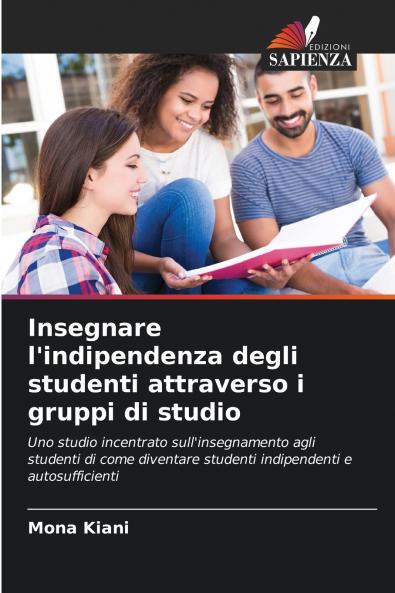 Insegnare l'indipendenza degli studenti attraverso i gruppi di studio