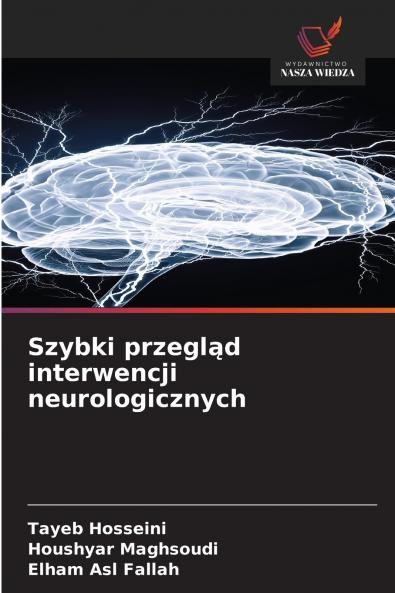 Szybki przegląd interwencji neurologicznych