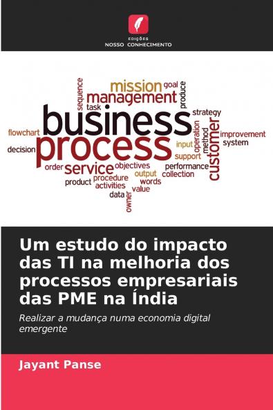 Um estudo do impacto das TI na melhoria dos processos empresariais das PME na Índia