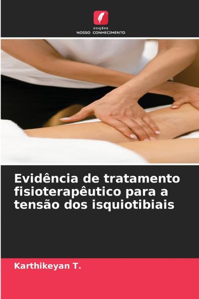 Evidência de tratamento fisioterapêutico para a tensão dos isquiotibiais