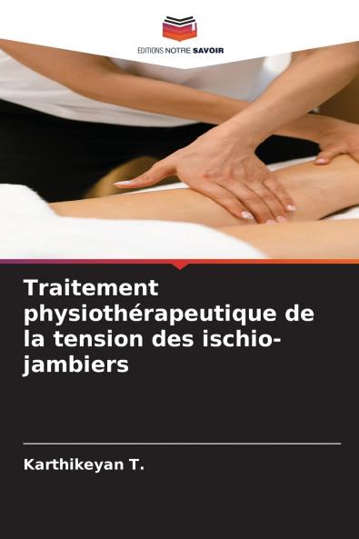 Traitement physiothérapeutique de la tension des ischio-jambiers