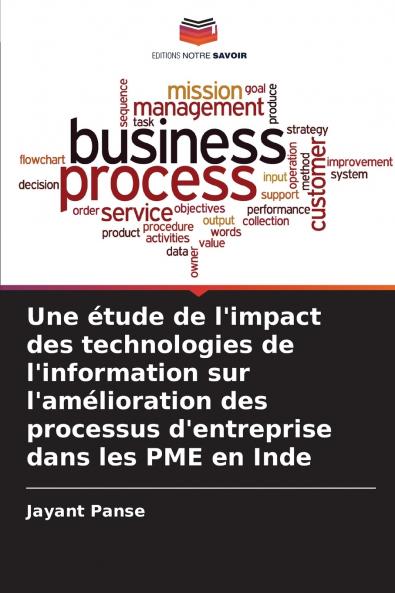Une étude de l'impact des technologies de l'information sur l'amélioration des processus d'entreprise dans les PME en Inde