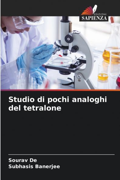 Studio di pochi analoghi del tetralone