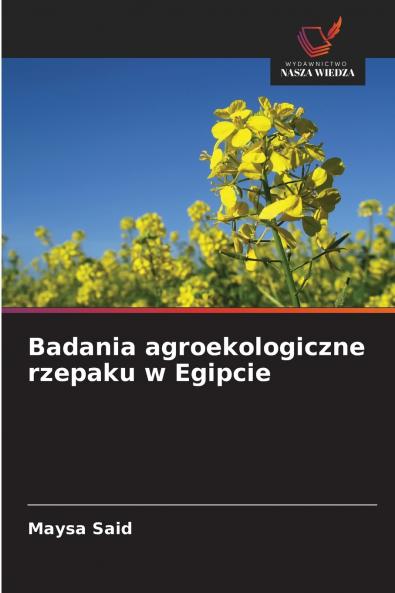 Badania agroekologiczne rzepaku w Egipcie