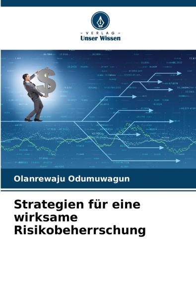 Strategien für eine wirksame Risikobeherrschung