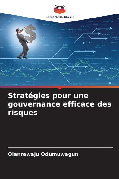 Stratégies pour une gouvernance efficace des risques