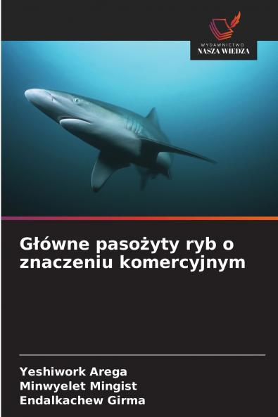 Główne pasożyty ryb o znaczeniu komercyjnym