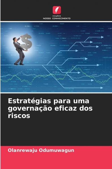 Estratégias para uma governação eficaz dos riscos