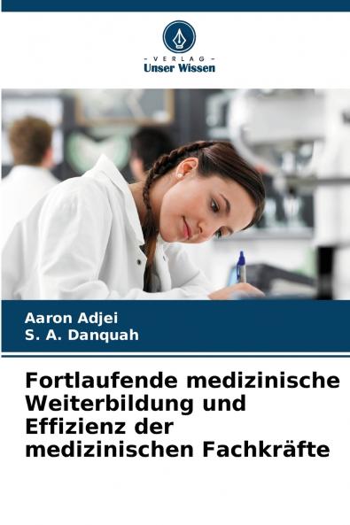 Fortlaufende medizinische Weiterbildung und Effizienz der medizinischen Fachkräfte