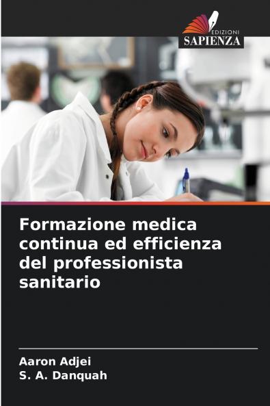 Formazione medica continua ed efficienza del professionista sanitario