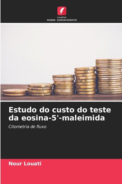 Estudo do custo do teste da eosina-5'-maleimida