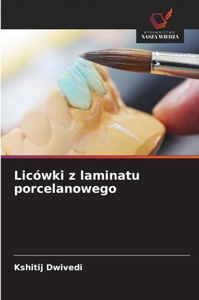 Licówki z laminatu porcelanowego