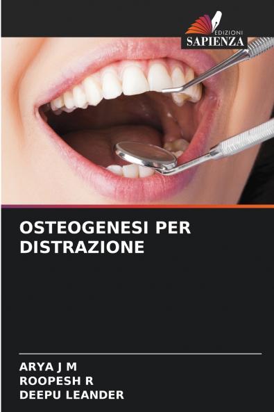 OSTEOGENESI PER DISTRAZIONE