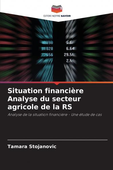 Situation financière Analyse du secteur agricole de la RS