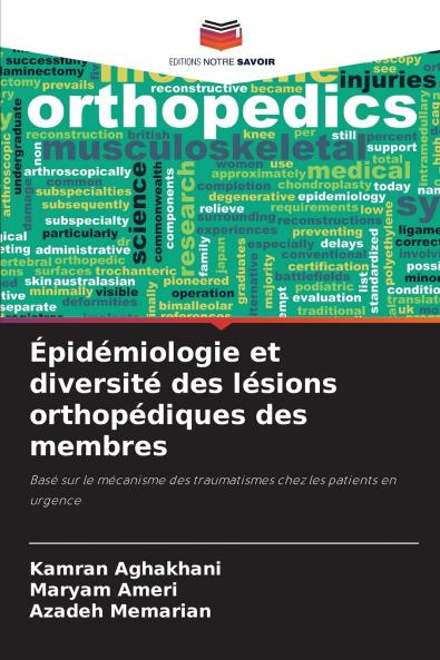 Épidémiologie et diversité des lésions orthopédiques des membres