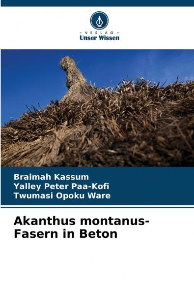 Akanthus montanus-Fasern in Beton