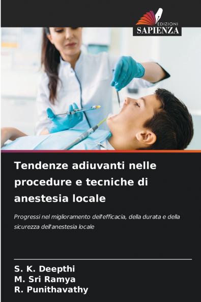 Tendenze adiuvanti nelle procedure e tecniche di anestesia locale