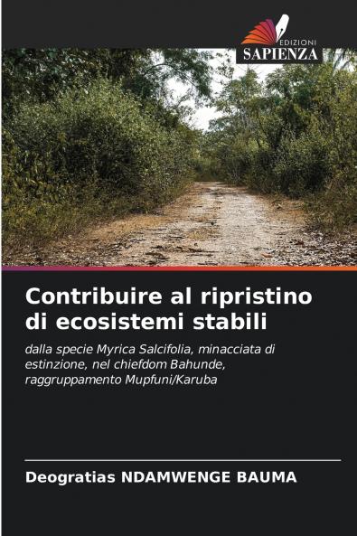 Contribuire al ripristino di ecosistemi stabili