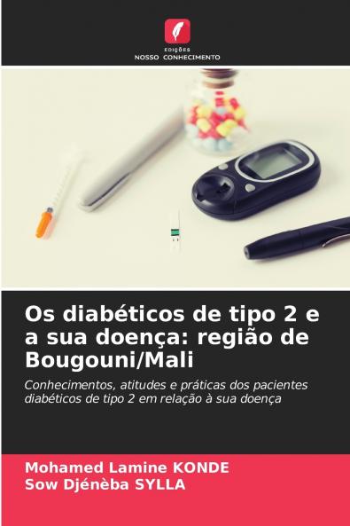 Os diabéticos de tipo 2 e a sua doença