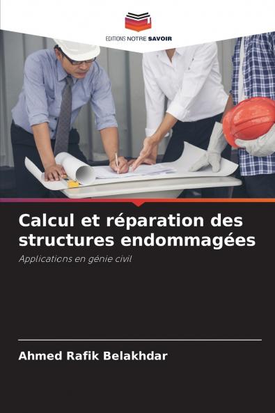 Calcul et réparation des structures endommagées
